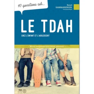 OTI2SPa1_10q-tdah-920d3356-b55d-461c-8d1f-3181c1cfa995.webpv1679688579 10 questions sur... Le TDAH chez l'enfant et l'adolescent