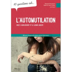 OySI6MlF_10q-automutilation-c71a27e3-d1c8-42aa-ba8e-8234fc485214.webpv1679688363 10 questions sur... L'automutilation chez l'adolescent et le jeune adulte