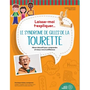 QctaRcTc_lmt-tourette.webpv1679689623 Laisse-moi t'expliquer... Le syndrome de Gilles de la Tourette