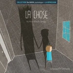 lachose.webpv1729696988 La chose- La dépression